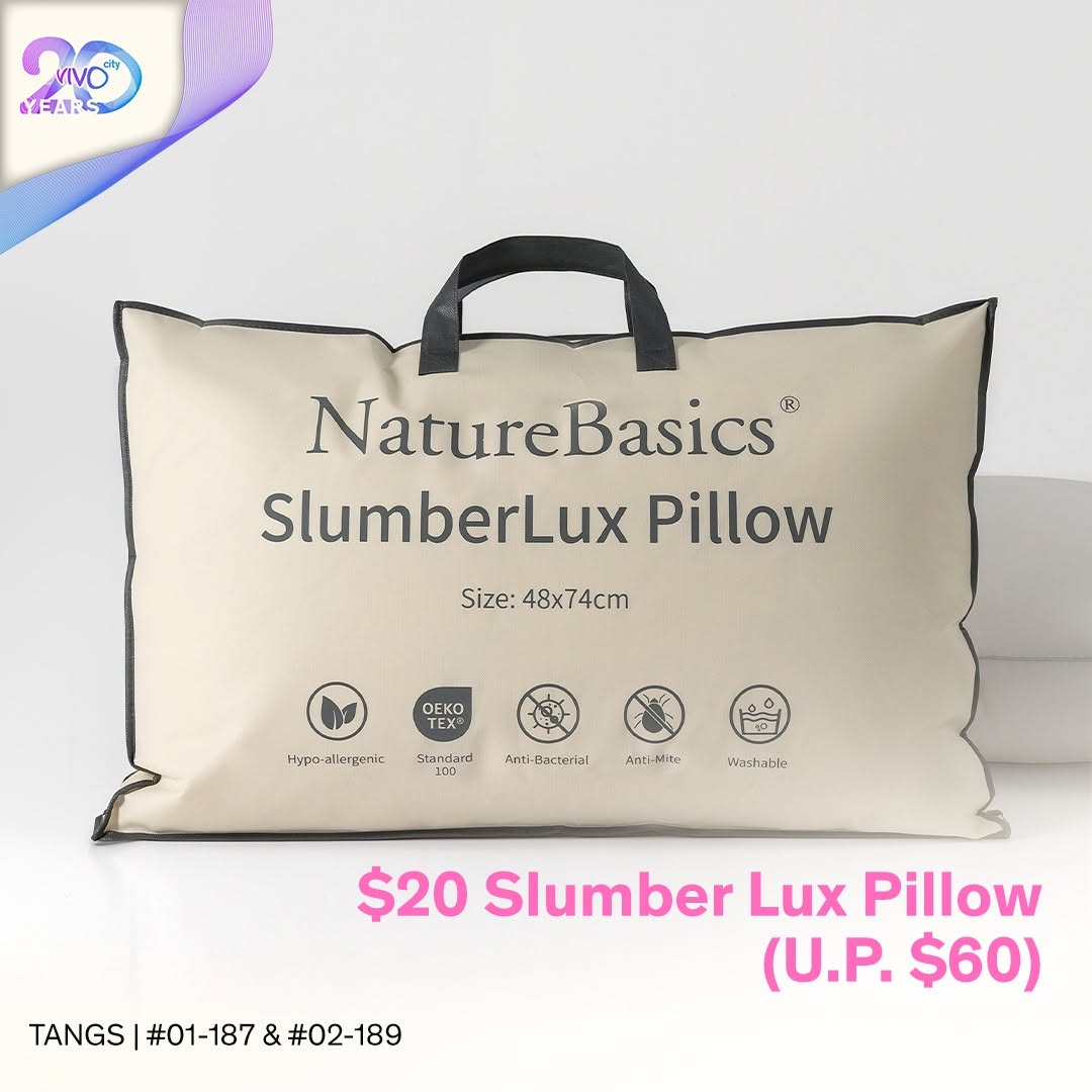NatureBasics SlumberLux Pillow 48x74cm at TANGS VivoCity units 01-187 and 02-189 now 20 dollars from usual price 60 dollars