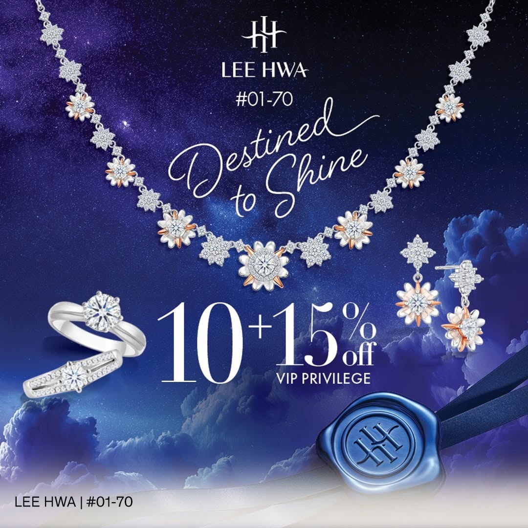 Lee Hwa Destined to Shine collection VIP privilege at VivoCity